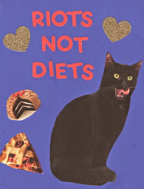 Fat Is Not a Bad Word: Riots Not Diets, This New Year #goals #resolutions #selflove Collage Mural, Riot Grrrl, Arte Sketchbook, Wow Art, Art Collage Wall, The Design Files, Room Posters, Wall Collage, Cat Art