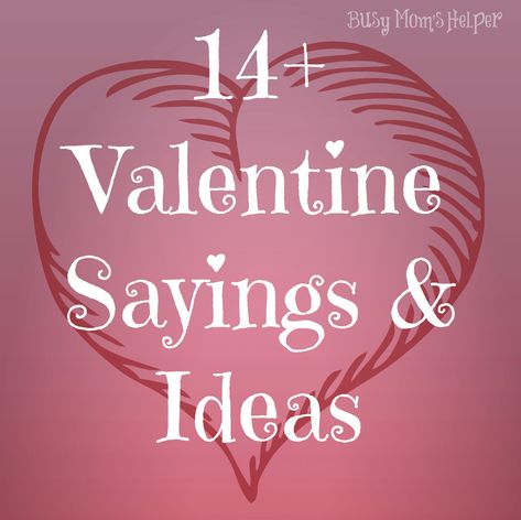 14+ Gifts of Valentines: Saying & Ideas / Busy Mom's Helper Valentine Sayings, Valentines Day Sayings, Gifts Quotes, Cute Sayings, Valentinstag Party, Happy Hearts Day, Valentine Quotes, Valentines Printables Free, Card Sayings