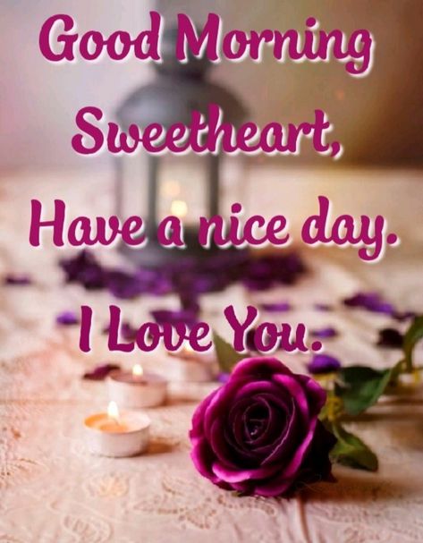 Good Morning Sweetheart, Good Morning My Sweetheart, Good Morning Handsome Quotes, Good Morning Honey, Romantic Good Morning Quotes, Relationship Poems, Romantic Good Morning Messages, Sweetheart Quotes, Love Good Morning Quotes