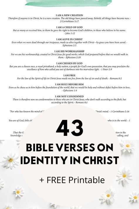 43 Scriptures About Who I Am In Christ - FREE Printable Scripture Download Bible Verses | Scripture Verses | Christian Identity | Identity in Christ | Gods Quotes | Gods Inspiration | Scriptural Quotes | Life Scriptures | Biblical Verses | Bible Journaling Scripture On Identity, Scripture About Identity, Bible Verse About Identity, Who Does God Say I Am Scriptures, Life Verses Scriptures, Who God Says I Am Bible Verses, Who I Am In Christ Printable, Who Am I In Christ Scriptures, Who I Am In Christ Woman