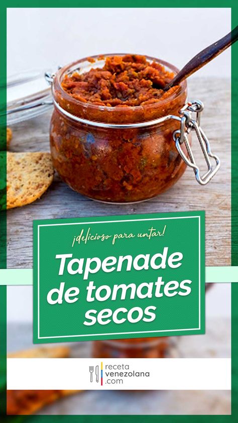 Tapenade de tomates secos Snack Dip, Tapenade, Dried Fruit, Jam, Chips, Sauce, Chef, Healthy Eating, Favorite Recipes