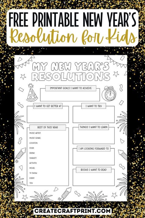 Free printable New Year’s resolution worksheet and coloring page for kids featuring sections for goals, favorite memories, and self-improvement, with festive New Year’s illustrations like fireworks, party hats, and a clock.