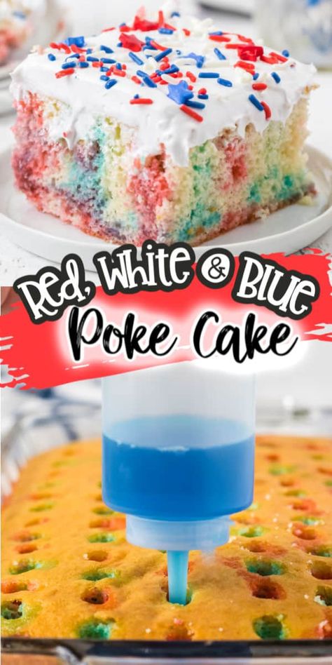 4th Of July Poke Cake, Patriotic Poke Cake, Jello Poke Cake, Poke Cake Jello, Patriotic Recipes, Fourth Of July Cakes, Jello Cake, Patriotic Food, Patriotic Desserts