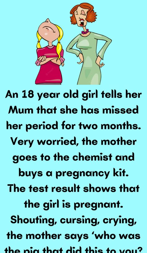 An 18 year old girl tells her Mum that she has missed her period for two months When She's On Her Period, Period Memes Funny Jokes, Your Mum Jokes, Periods Meme Funny, Period Memes Funny Hilarious, Period Funny Humor, Periods Drawing, Period Quotes Funny, Weird Funny Photos