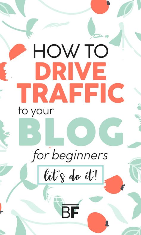 Blog For Beginners, How To Drive, Increase Blog Traffic, Blogging Advice, Blog Tools, Blog Content, Blog Website, Successful Blog, Blog Writing