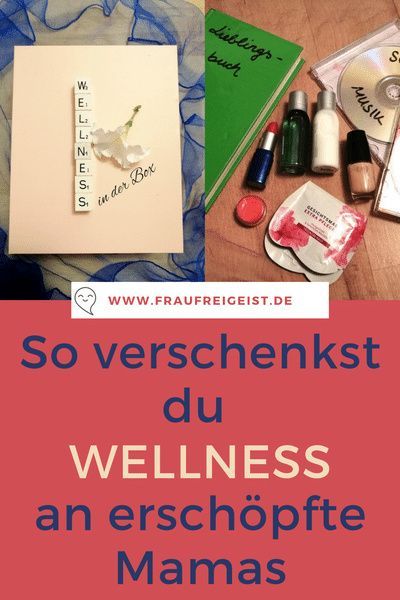 Welness Mama Box - So verschenkst du Wellness an erschöpfte Mamas Sarah Kim, Wellness Mama, Book Cover