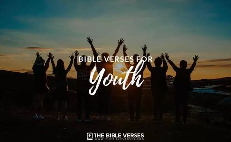 ▷ 20 Bible Verses for Youth and Teens - Scripture Quotes Good Scriptures, Ecclesiastes 11, Youth Bible Study, Proverbs 30, Psalm 71, Proverbs 20, Psalm 25, 1 Timothy, Psalm 119