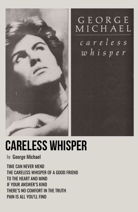 minimal polaroid song poster for careless whisper by george michael Careless Whisper Lyrics, George Michael Poster, George Michael Careless Whisper, Martin Milner, 80s Songs, George Michael Wham, Music Poster Ideas, Vintage Music Posters, Music Poster Design