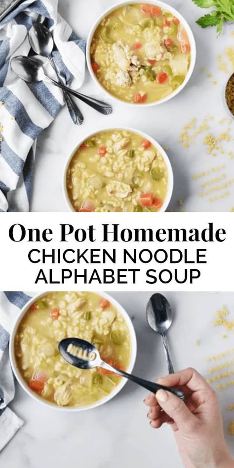 Abc Soup, Kid Friendly Soup, Homemade Chicken Noodle, Homemade Soup Recipe, Healthy Family Dinners, Alphabet Soup, Noodle Soup Recipes, Easy Lunch Recipes, Family Dinner Recipes