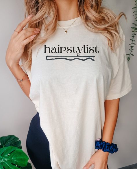 Hairstylist T Shirts, Hairstylist Cricut Ideas, Hair Stylists Outfits, Hair Stylist Outfit Ideas, Salon Merch, Hairstylist Tshirts, Salon Shirts, Hairstylist Shirts, Hairdresser Shirt