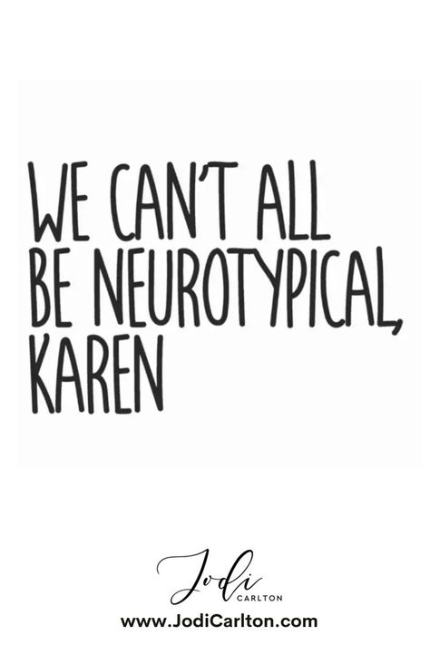 Neuro Quotes, Neurodivergent Characters, Quotes About Neurodiversity, Neurodivergent Affirming, Neurodivergent Friends, Neurodiverse Quotes, Neurodivergent Funny Quotes, Funny Neurodivergent, Neurodivergent Masking