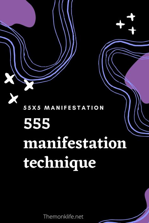 555 manifestation technique 555 Manifestation Method, 555 Manifestation Technique, Secret Energy, What Is Manifestation, Vibrational Frequency, Manifestation Law Of Attraction, The Monks, Write It Down, Subconscious Mind