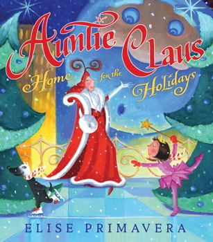 Auntie Claus, Home for the Holidays; fabulous, Dah-ling Auntie Claus, Free Kids Books, Book Shop, School Play, Christmas Book, Home For The Holidays, Christmas Books, Holiday Celebration, Free Ebooks