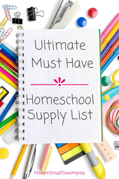 Must Have Homeschool Supplies, Preschool Homeschool Supply List, Homeschool Supplies List, Homeschool Essentials Elementary, Homeschool Supply Organization, Homeschool Necessities, Homeschool Must Haves, Homeschool Supply List, High School Supply List