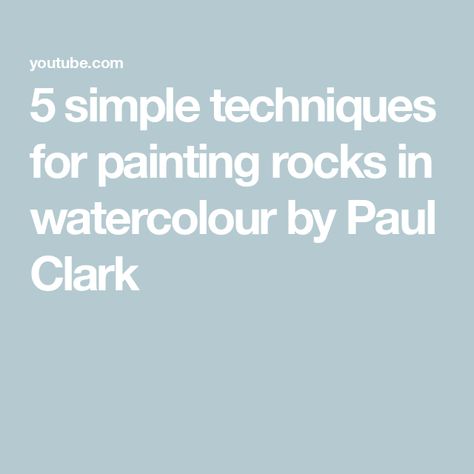 5 simple techniques for painting rocks in watercolour by Paul Clark Paul Clark Watercolour Artist, Paul Clark Watercolour, Line And Wash, Learn Watercolor Painting, Learn Watercolor, Watercolor Tutorials, Paint Rock, Painting Rocks, Watercolour Tutorials