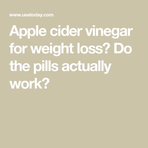 Apple cider vinegar for weight loss? Do the pills actually work? Apple Cider Pills, Making Apple Cider, Make Apple Cider Vinegar, Calorie Restriction Diet, Apple Cider Vinegar Pills, Vinegar Benefits, Apple Cider Vinegar Benefits, Lower Ldl Cholesterol, Nutritious Diet