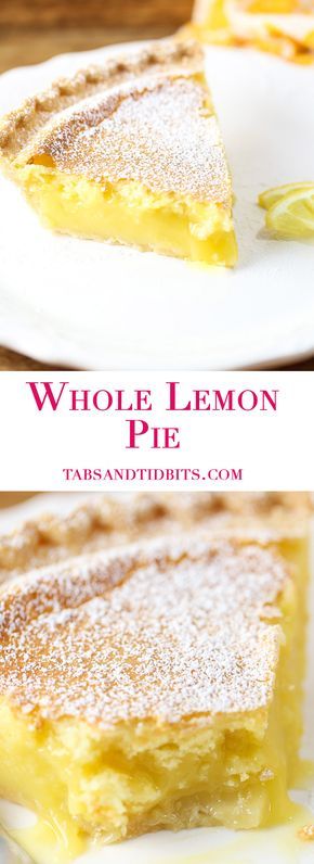 Whole Lemon Pie - A sweet and tart custard-like pie bursting with lemon flavor! Krempita Recipe, Lemon Pies, Pies Recipes, Lemon Dessert, Lemon Flavor, Flaky Pastry, Pie Tart, Lemon Pie, Perfect Pies