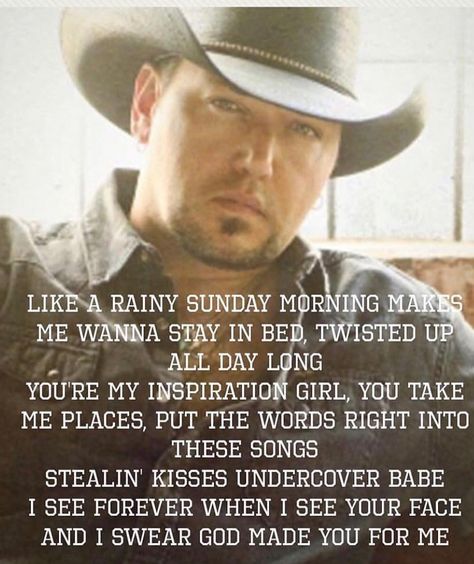 Jason Aldean Lyrics Quotes, Jason Aldean Concert Captions, Best Country Lyrics, Country Music Tattoos, Inspirational Country Song Lyrics, Jason Aldean Lyrics, The Truth Jason Aldean Lyrics, Jason Alden, Jon Boy