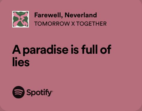 Farewell Neverland Txt Spotify, Farewell Neverland Txt Lyrics, Farewell Neverland Txt, Neverland Txt, Bts Bookmarks, Farewell Neverland, Dreamer Lyrics, Txt Songs, Txt Lyrics