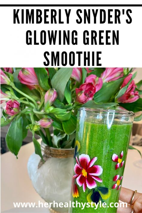 Daily Greens Smoothie, Dr Goldner, Green Smoothie Recipes For Gut Health, Green Smoothy, Daily Green Smoothie, Ninja Smoothies, Green Vibrance Smoothie Recipes, Glowing Green Smoothie Kimberly Snyder, Green Goddess Smoothie