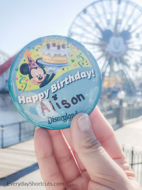 Birthday In Disneyland, Birthday At Disney World, Birthday At Disneyland, California Birthday, Birthday At Disney, Disney World Birthday, Birthday Button, Disneyland Birthday, Disney Tickets