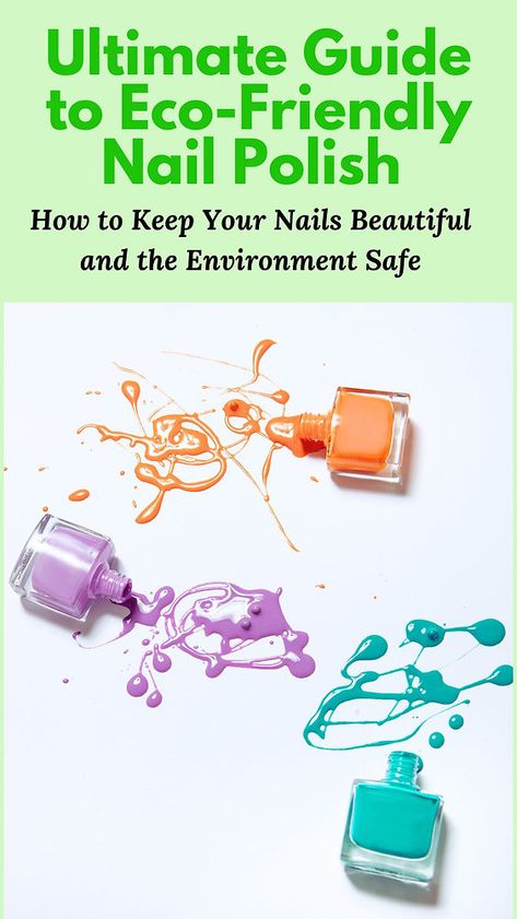 Nail polish bottles on a white background Eco Friendly Nail Polish, Nail Salon And Spa, Nail Polish Removers, Nails Beautiful, Diy Nail Polish, Eco Friendly Brands, Nail Polish Brands, Nail Care Routine, Diy Beauty Recipes