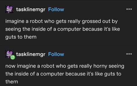 Objectum Tumblr, Robot Writing Prompts, Robot Tumblr Posts, Writing Prompts Tumblr, Tumblr Writing, Computer Love, Writing Prompt, Funny Tumblr Posts, A Robot