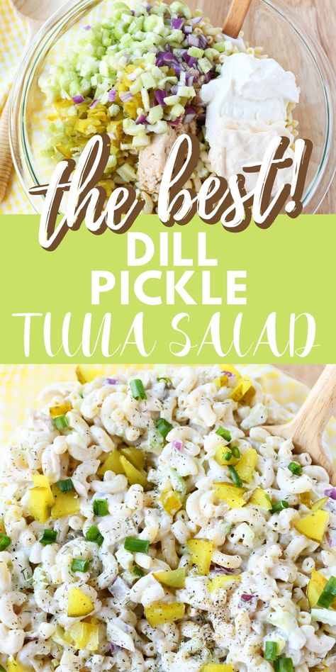 Tuna Pasta Salad With Pickles, Tuna Dill Pasta Salad, Dill Pickle Tuna Pasta Salad, Dill Pickle Tuna Salad, Tuna Macaroni Salad Cold, Macaroni Salad With Dill, Pasta Salad With Dill, Pasta Salad With Tuna, Salad With Dill