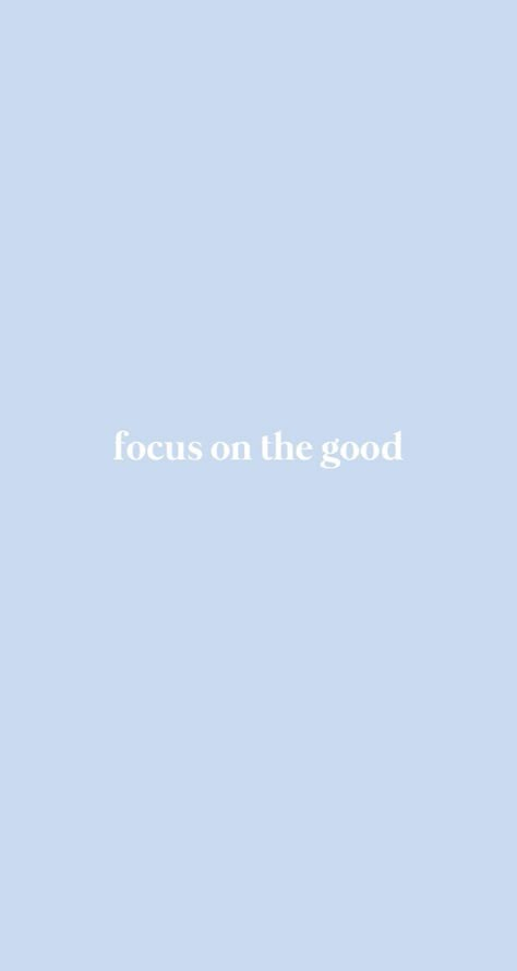 Positive Pastel Wallpaper, Blue Quotes Aesthetic Positive, Calm Phone Backgrounds, Focus Background Iphone, Small Encouraging Quotes, Calming Quotes Wallpaper, Calm Phone Wallpaper, Neutral Blue Aesthetic, Optimism Wallpaper