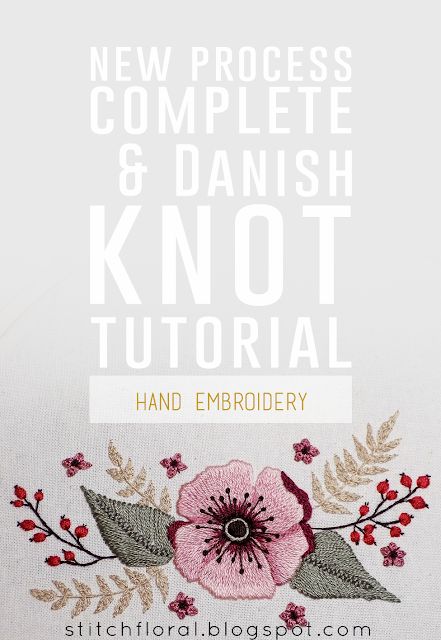 Stitch Floral: New process complete and Danish knot tutorial Crewel Embroidery Tutorial, Tutorial Embroidery, Floral Tutorials, Knot Tutorial, Crewel Embroidery Patterns, Embroidery Patterns Ideas, Crewel Embroidery Kits, Knots Tutorial, Embroidery And Cross Stitch