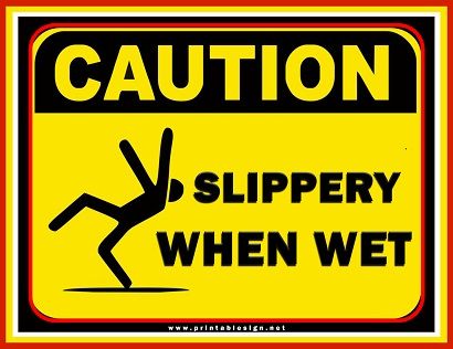 Slippery When Wet Signs Printable | FREE Download Swimming School, School Signage, Printable Signs Free, Health And Safety Poster, Wet Floor Signs, Hazard Sign, Monkey Wrench, Slippery Floor, Safety Posters