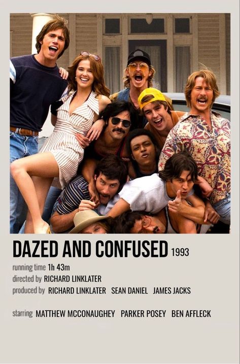 Daze And Confused, Wall Calloge, Dazed And Confused Poster, Everybody Wants Some, Jason London, Dazed And Confused Movie, Rory Cochrane, Polaroid Movie Poster, Parker Posey