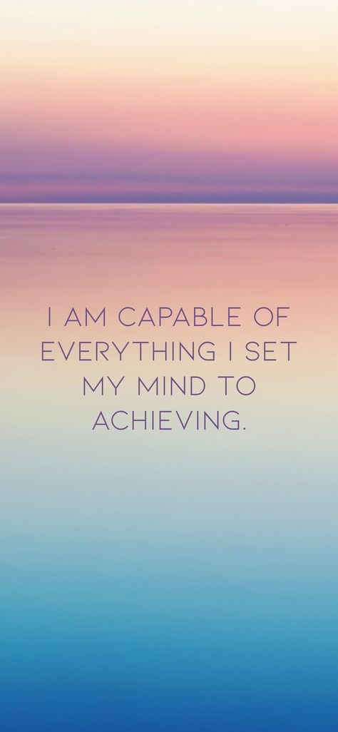 I Am Complete Quote, I Can Achieve Anything I Put My Mind To, I Am Capable Of Achieving Anything, I Can Do Anything I Put My Mind To, 3:00 Am, I Am Organized, 2025 Affirmations, I Have Everything I Need, I Am Capable