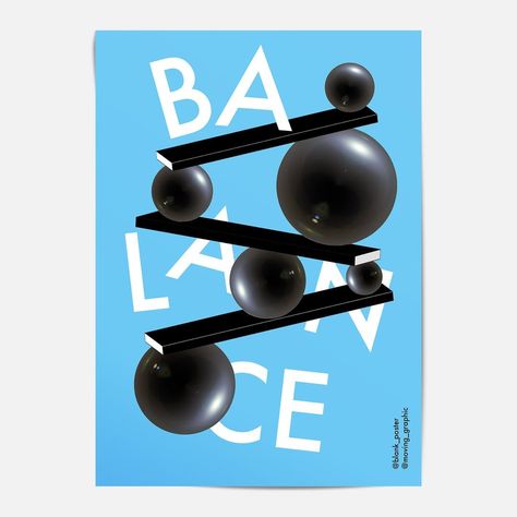 Blank Poster on Instagram: “word: Balance⁠ by: @moving.graphic / Mariana Isler⁠ .⁠ .⁠ .⁠ #poster #design #balance #digitalillustration #animation #3d #design…” Balance Typography Design, Graphic Design Balance Examples, 3d Poster Design Creative, 3d Graphic Design Poster, Balance Poster Design, Balance In Graphic Design, Growth Graphic Design, Balance Graphic Design, Poster 3d Design