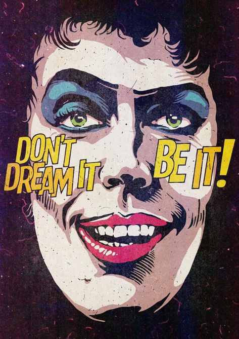 Don't Dream It Be It, Rock Wall Art, Wall Art Graphic, Rocky Horror Show, The Rocky Horror Picture Show, Contemporary Graphic, Design Picture, Picture Frame Designs, I Love Cinema