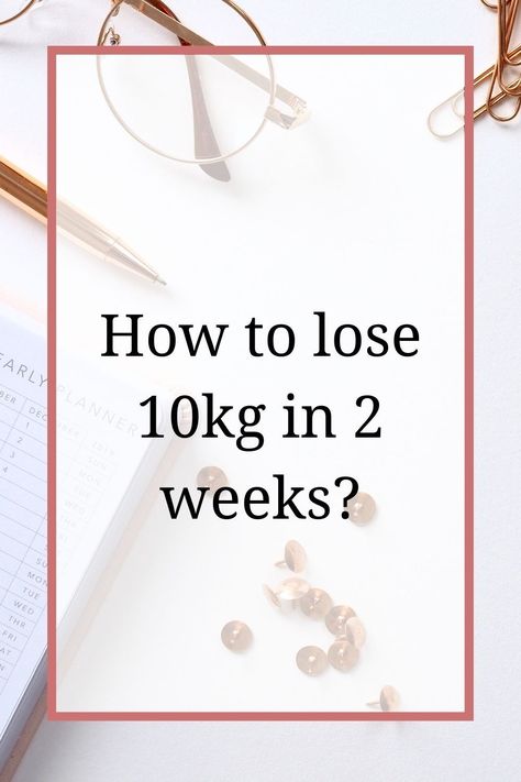 The Ultimate Guide: How to Lose 10kg in 2 Weeks - Bibianeblog 1 Week Diet, Lose 10kg, Effective Diet, Detox Tips, Effective Exercises, Good Sources Of Protein, Week Diet, Exercise Routines, Help Losing Weight