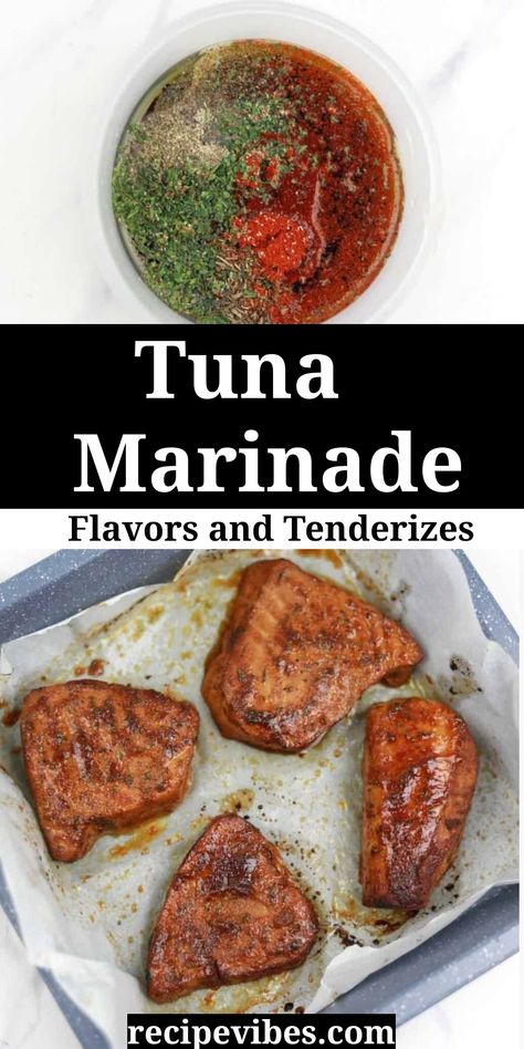 Marinade For Tuna Steaks, Tuna Marinade Recipe, Tuna Filet Recipes, Marinade For Tuna, Fresh Tuna Steak Recipes, Grilled Tuna Recipes, Baked Tuna Steaks, Cooking Ahi Tuna, Tuna Steak Marinade