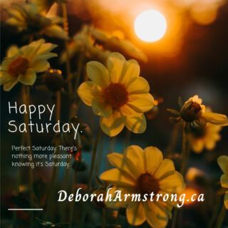 Happy Saturday! Perfect Saturday. There's nothing more pleasant than knowing it's Saturday. #Saturday #Weekend #SaturdayMorning #writerslife #amwriting #DebArmstrong #DeborahArmstrong Saturday Vibes Quotes, Creative Pics, Country Romance, Saturday Vibes, Saturday Quotes, It's Saturday, Saturday Weekend, Vibe Quote, Vibes Quotes