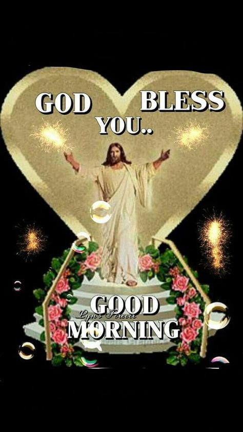 God Bless You Good Morning Quote Morning God Quotes, God Bless You Quotes, Friendship Board, Good Morning God, Good Morning Clips, Blessed Night, Quote Pictures, Good Morning Happy Sunday, Lord Wallpapers