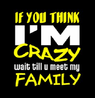 if you think im crazy funny quotes quote crazy family quotes lol funny quote funny quotes humor Crazy Family Quotes, Quotes Crazy, Family Quotes Funny, Camping Quotes, Quotes Friendship, Nice Quotes, Funny Life, Crazy Quotes, Family Funny