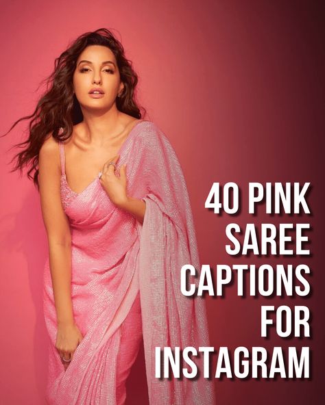 40 Pink Saree Captions for Instagram with Emojis Pink Saree Captions For Instagram, Caption For Saree Pictures, Pink Dress Caption, Caption For Saree Caption For Saree Pictures Instagram, Quotes For Saree Pictures, Saree Love Captions, Saree Photo Caption, Caption For Saree Pictures Instagram, Saree Instagram Captions