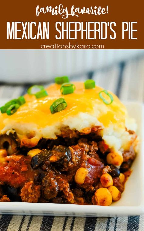 MEXICAN SHEPHERD'S PIE - Taco meat, corn, beans, and tomatoes topped with mashed potatoes and cheese make for the best Tex-Mex comfort food! #mexicanshepherdspie @Creations by Kara Chili Shepards Pie, Shepherds Pie Recipe With Corn, Shepherds Pie Recipe With Cream Corn, Taco Shepherds Pie, Shepherds Pie Recipe Cream Corn, Mexican Shepards Pie Recipe, Tex Mex Shepherds Pie, Bean Pie, Shepherds Pie Recipe