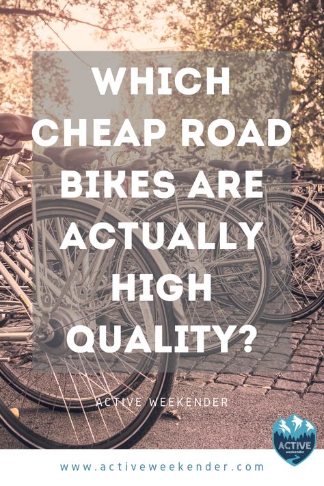 On a budget and want to buy a road bike? Our guide helps you know which brands and models are worth it. #roadbikes #cycling #roadie #biking #bikes #activeweekender #outdoors #cyclist #roadriding Cycling Gear Clothing, Bike Touring Packing, Road Bike Gear, Sport And Health, Road Bike Accessories, Best Road Bike, Bicycle Touring, Touring Bicycles, Bike Maintenance