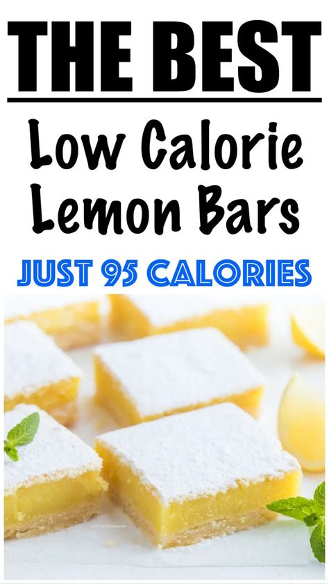 Low Desserts Calorie, Low Calorie Baked Desserts, High Protein Lemon Bars, Calorie Friendly Desserts, Healthy Lemon Bars Clean Eating, Lowfat Desserts 100 Calories, Low Calorie Lemon Bars, Low Sugar Lemon Bars, Low Calorie Lemon Cookies