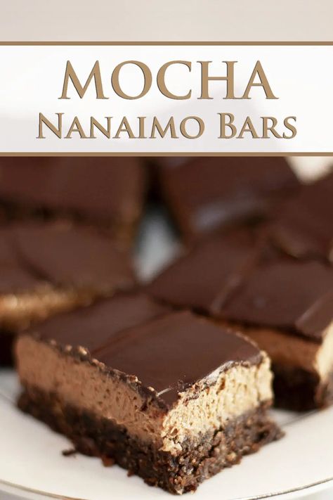 Mocha Nanaimo Bars - Celebration Generation Nanaimo Bar, Nanaimo Bar Recipe, Canadian Recipes, Nanaimo Bars, Dessert Bar Recipe, Canadian Food, No Bake Bars, Cake Bars, Easy Baking Recipes Desserts