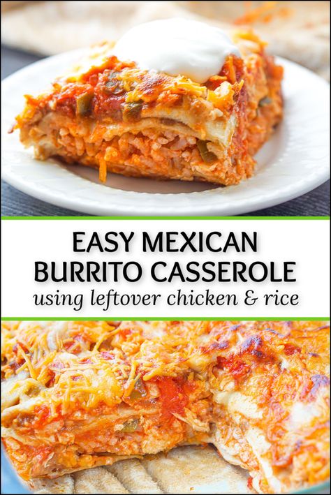 If you are looking for an easy Mexican dinner on a busy weeknight, try this easy chicken burrito casserole. It's a great recipe for using leftover rice, leftover chicken or rotisserie chicken. You can whip up this easy dinner in just a few minutes using simple ingredients. Chicken And Leftover Rice Recipes, Mexican Recipes Using Rotisserie Chicken, Leftover Chicken Burritos, Leftover Taco Chicken Recipes, Easy Chicken Burrito Casserole, Leftover Mexican Rice Recipes, Chicken Burrito Casserole Easy Recipes, Chicken Taco Meat Leftovers, Rotisserie Chicken Recipes Leftover Mexican