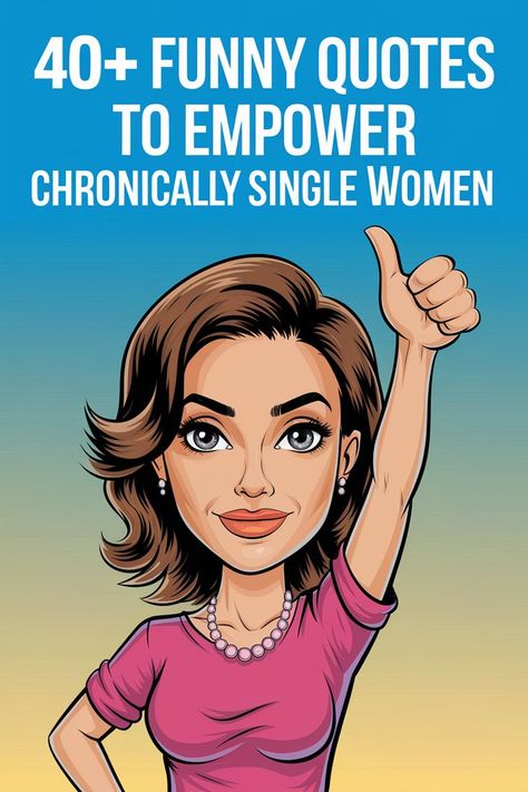 Funny quotes to empower chronically single women Single For Life, Women Funny Quotes, Prevention Quotes, Do Better Quotes, Solo Life, Societal Pressure, Step Mom Quotes, Discover Quotes, Freedom Quotes