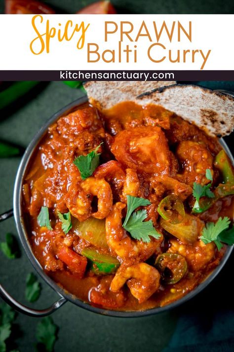 Spicy Prawn Balti Curry is a flavorful and aromatic dish packed with a blend of cumin, coriander, and garam masala. With a fiery kick from fresh chilies and hot curry powder, this curry pairs perfectly with rice and chapati. The prawns soak up all the rich spices, creating an irresistible taste that will have you coming back for more. Hot Curry Recipes, King Prawn Recipes, Kitchen Sanctuary, Spicy Prawns, Prawn Curry, Chapati, Curry Powder, Curries, Garam Masala