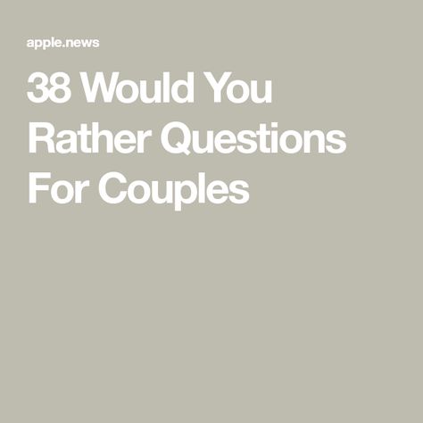 Deep Would You Rather Questions For Couples, Would You Rather Couples Edition, Flirty Would You Rather Questions, Rapid Fire Questions List For Couples, Would You Rather Questions Juicy, Would You Rather Questions For Couples, Would U Rather Questions, Boring Conversation, Couple Questions Game