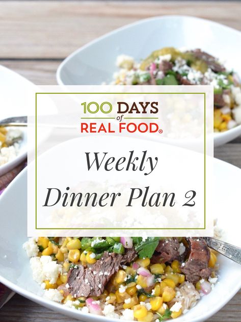 Real Food Dinner Plan: Week 2 100 Days Real Food Recipes, Pork Chop Side Dishes, Lasagna Side Dishes, Sides For Pork Chops, Food Dinner Recipes, Dinner Planning Weekly, Real Food Dinner, Side Dishes For Salmon, 100 Days Of Real Food